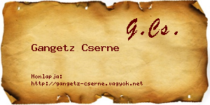 Gangetz Cserne névjegykártya